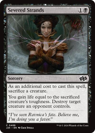 Severed Strands J25 #488 (Near Mint Common) Magic: The Gathering: Foundations Jumpstart