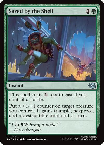 Saved by the Shell TMT #132 (Near Mint Uncommon) Magic: The Gathering: Teenage Mutant Ninja Turtles
