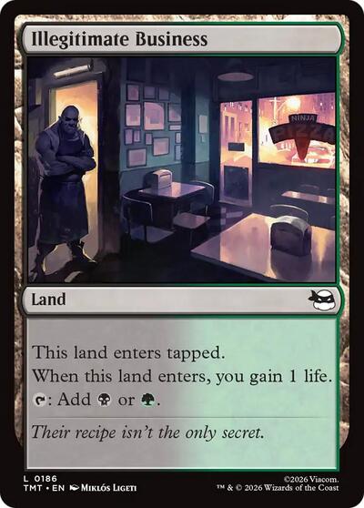 Illegitimate Business TMT #186 (Near Mint Land) Magic: The Gathering: Teenage Mutant Ninja Turtles