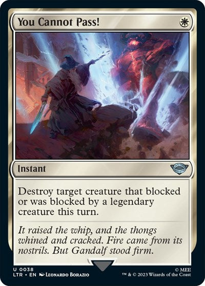 You Cannot Pass LTR #38 (Near Mint Uncommon) Magic: The Gathering: Universes Beyond: The Lord of the Rings: Tales of Middle-earth