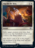Slip on the Ring LTR #31 (Near Mint Common) Magic: The Gathering: Universes Beyond: The Lord of the Rings: Tales of Middle-earth