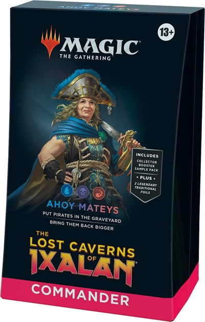 The Lost Caverns of Ixalan Commander Deck - Ahoy Mateys LCC