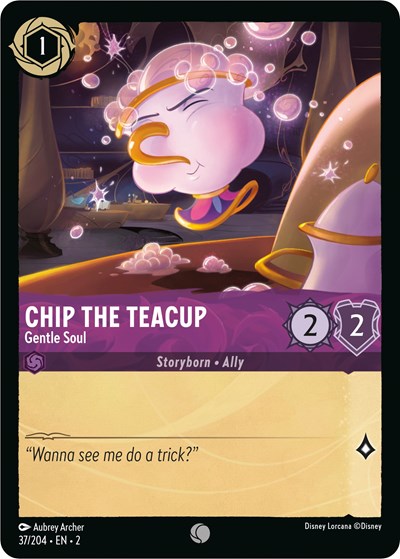 Chip the Teacup Gentle Soul 2 #37/204 (Near Mint Common) Disney Lorcana: Rise of the Floodborn