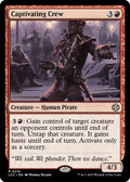 Captivating Crew LCC #219 (Near Mint Rare) Magic: The Gathering: Commander: The Lost Caverns of Ixalan