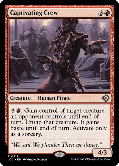 Captivating Crew LCC #219 (Near Mint Rare) Magic: The Gathering: Commander: The Lost Caverns of Ixalan