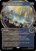 Officious Interrogation Showcase Foil MKM #314 (Near Mint Rare) Magic: The Gathering: Murders at Karlov Manor