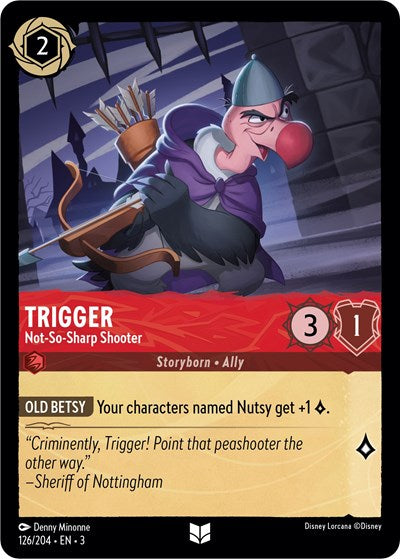 Trigger - Not-So-Sharp Shooter 3 #126/204 (Near Mint Uncommon) Disney Lorcana: Into the Inklands