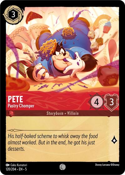 Pete - Pastry Chomper 5 #120/204 (Near Mint Common) Disney Lorcana: Shimmering Skies