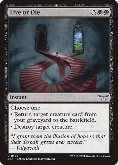 Live or Die DSK #107 (Near Mint Uncommon) Magic: The Gathering: Duskmourn: House of Horror