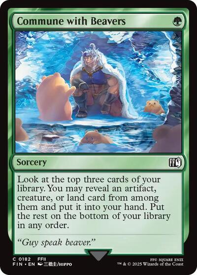 Commune with Beavers FIN #182 (Near Mint Common) Magic: The Gathering: FINAL FANTASY