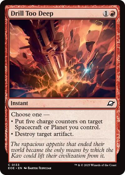 Drill Too Deep EOE #133 (Near Mint Common) Magic: The Gathering: Edge of Eternities