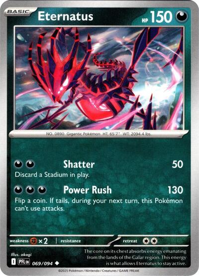 Eternatus ME02: Phantasmal Flames PFL #069/094 (Uncommon) Pokemon: