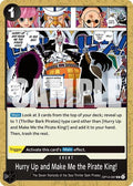 Hurry Up and Make Me the Pirate King OP14 #OP14-097 (Near Mint Uncommon) One Piece Card Game: The Azure Sea's Seven
