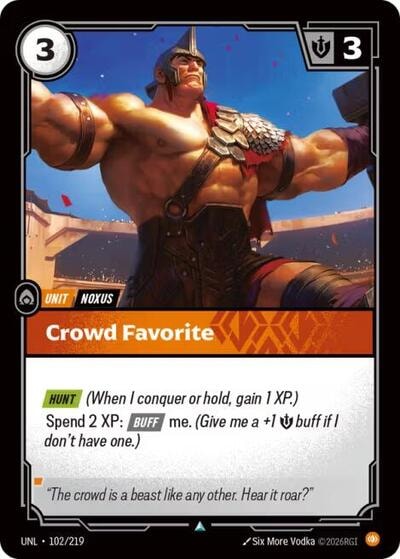 Crowd Favorite Foil UNL #102/219 (Near Mint Uncommon) Riftbound: League of Legends Trading Card Game: Unleashed