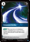 Crescent Strike Foil UNL #072/219 (Near Mint Uncommon) Riftbound: League of Legends Trading Card Game: Unleashed