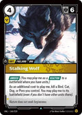 Stalking Wolf Foil UNL #166/219 (Near Mint Uncommon) Riftbound: League of Legends Trading Card Game: Unleashed
