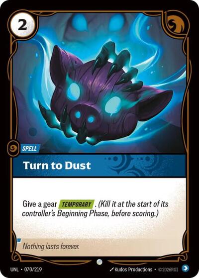 Turn to Dust Foil UNL #070/219 (Near Mint Common) Riftbound: League of Legends Trading Card Game: Unleashed