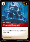 Prepared Neophyte Foil UNL #004/219 (Near Mint Common) Riftbound: League of Legends Trading Card Game: Unleashed