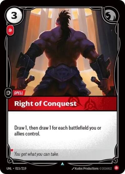 Right of Conquest Foil UNL #015/219 (Near Mint Uncommon) Riftbound: League of Legends Trading Card Game: Unleashed
