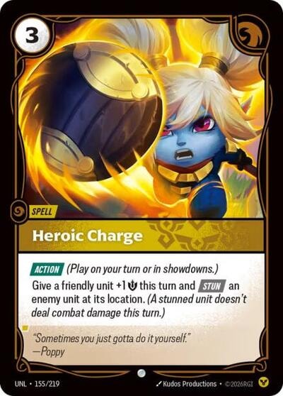 Heroic Charge Foil UNL #155/219 (Near Mint Common) Riftbound: League of Legends Trading Card Game: Unleashed