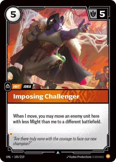 Imposing Challenger Foil UNL #105/219 (Near Mint Uncommon) Riftbound: League of Legends Trading Card Game: Unleashed