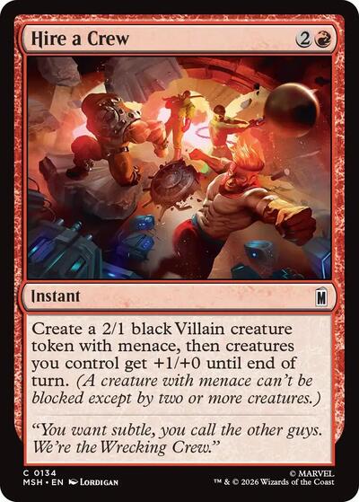 Hire a Crew Marvel Super Heroes MSH #134 (Common) Magic: The Gathering: